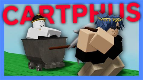 Roblox's Cartphus is FUNNY .